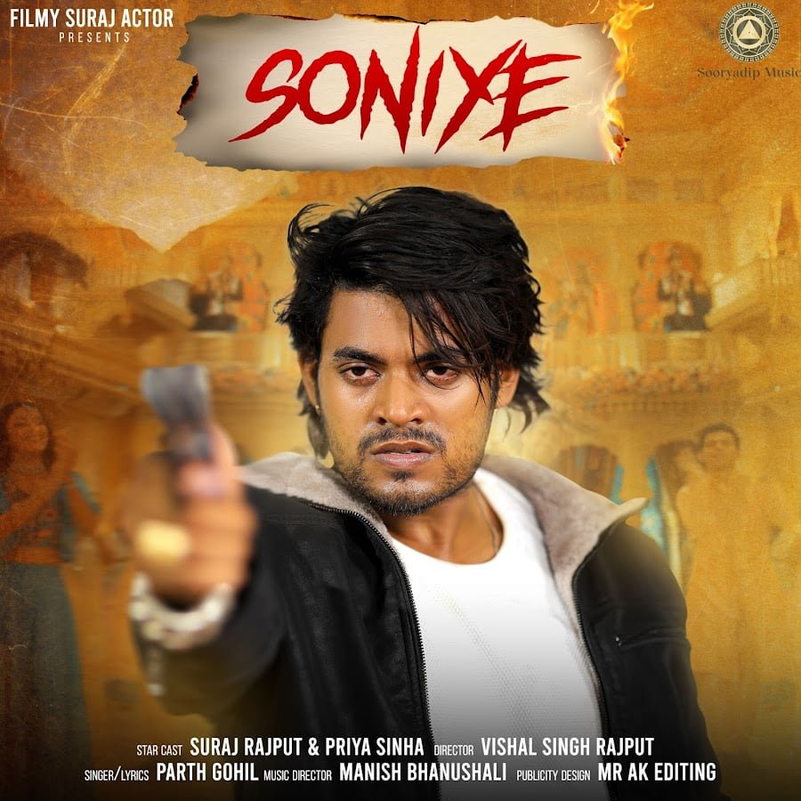 Soniye : a new hindi song by singer Parth Gohil featuring Suraj Rajput